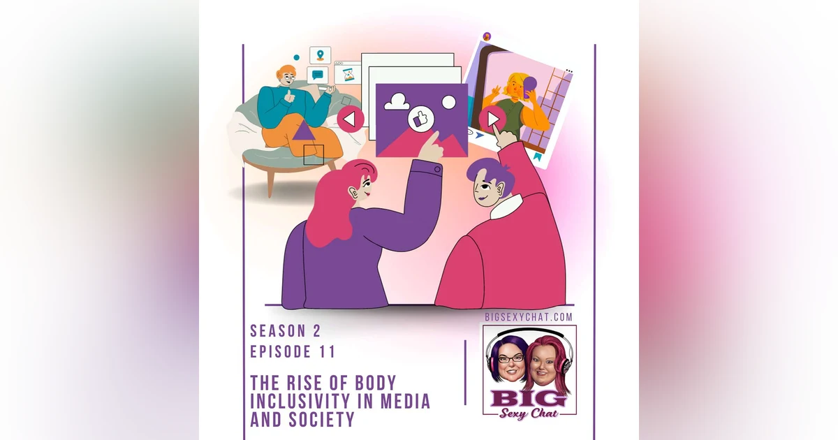 The Rise of Body Inclusivity in Media and Society