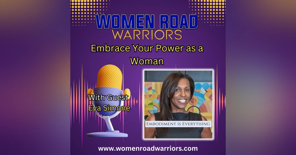 Embrace Your Power as a Woman with Eva Simone