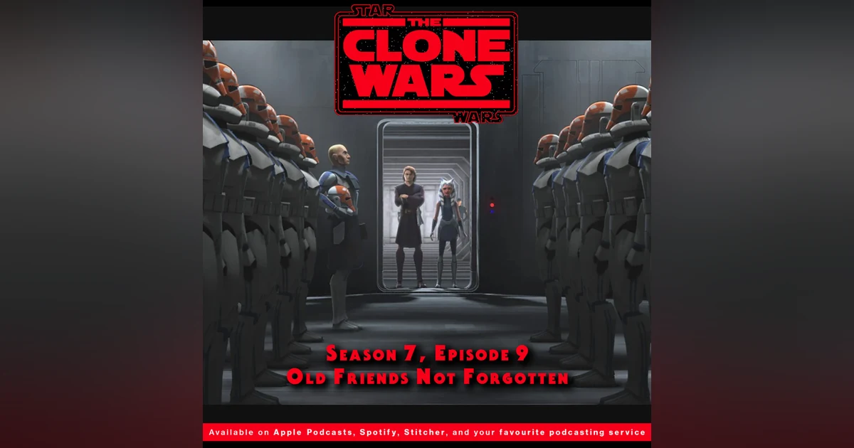 BONUS - The Geeks React to "Star Wars: Clone Wars" S07E09 - Old Friends Not Forgotten
