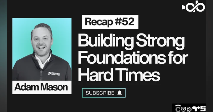 image for Building Strong Foundations For Hard Times ft. Adam Mason
