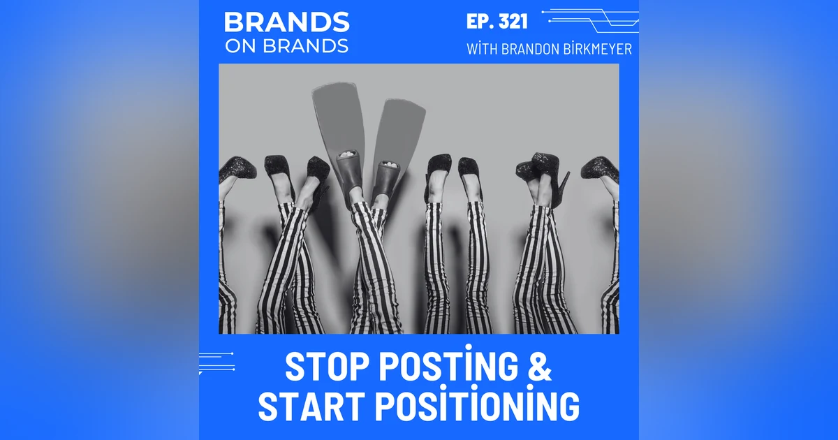 Stop Posting and Start Positioning Yourself as a Leader | Ep. 321