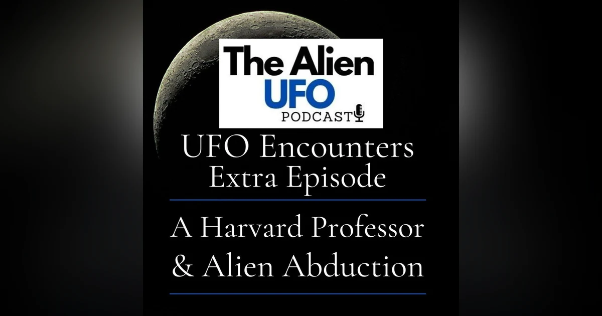 A Harvard Professor Studies Alien Abduction