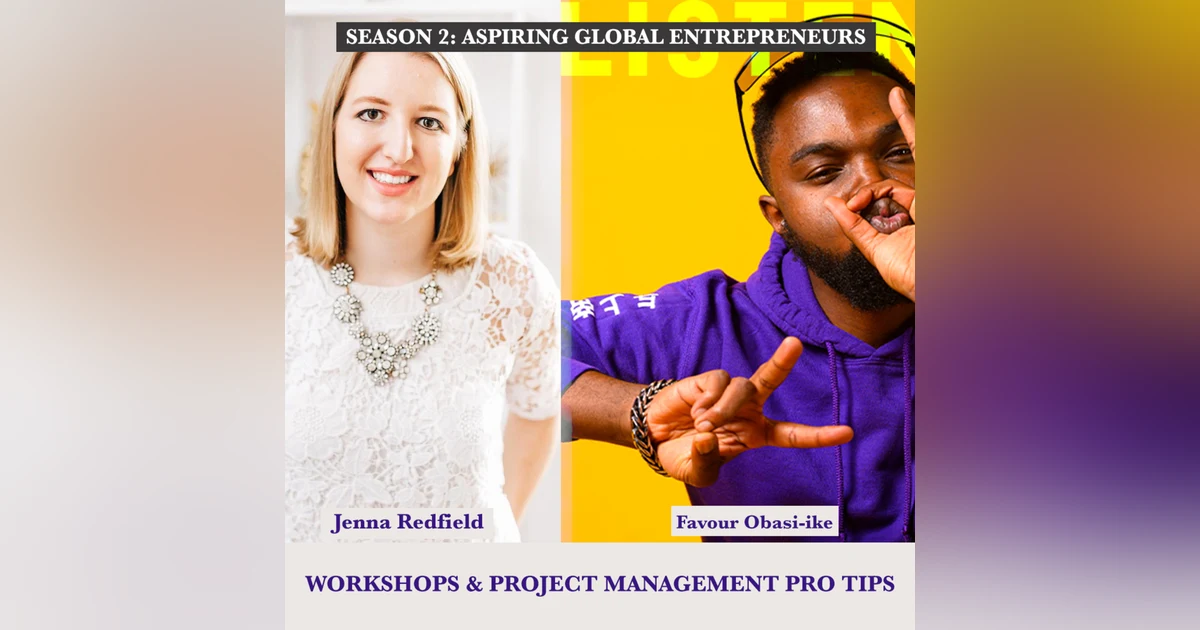 (A.G.E) Workshops & Project Management Pro Tips with Jenna Redfield 📜✍🏾 - 110