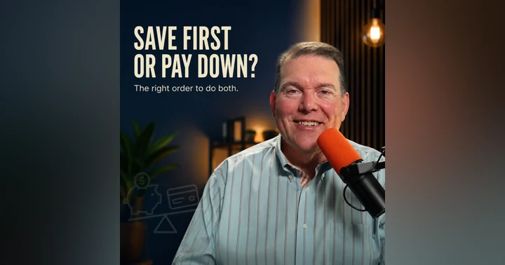 image for Should You Save Money or Pay Off Debt First? Here's the Right Order to Do Both