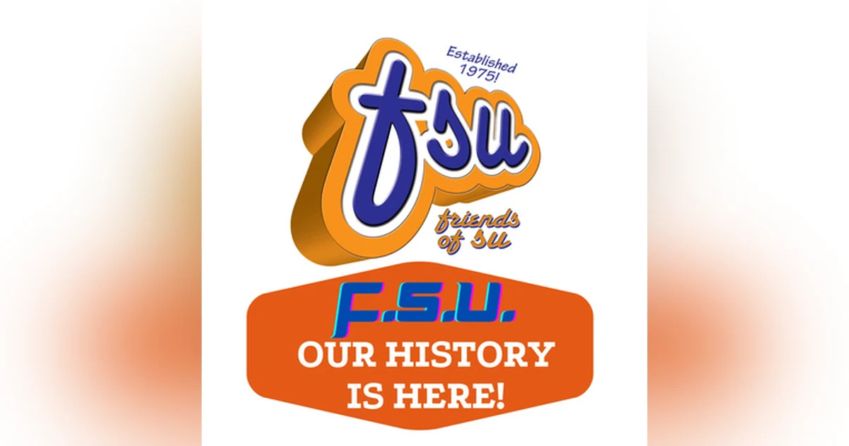 FSU:Our History Is Here! Vol.1- Episode (6) - The Founders