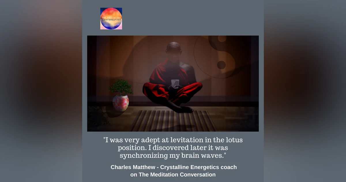 181. Modern-day Shamanic Elder - Charles Matthew