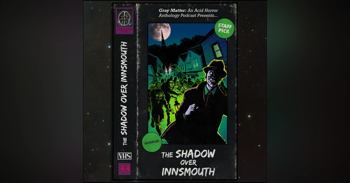 33 - The Shadow Over Innsmouth