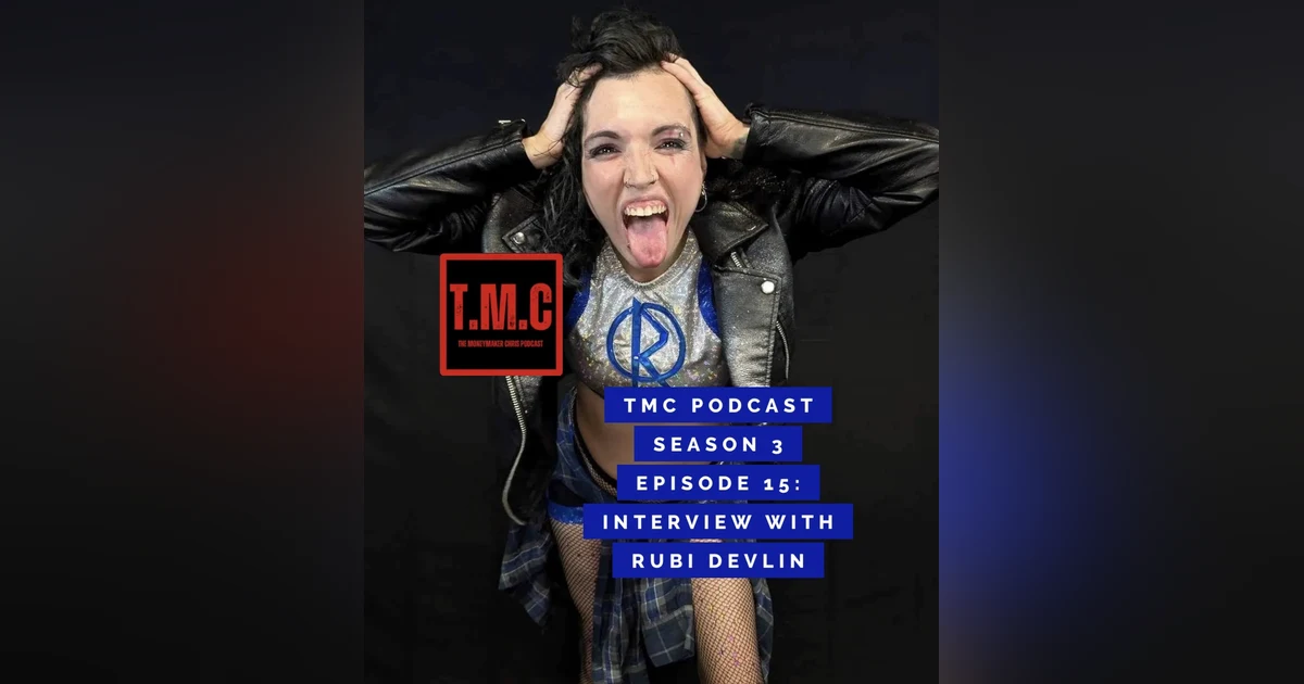 TMC Podcast Season 3 Episode 15. Interview with Rubi Devlin