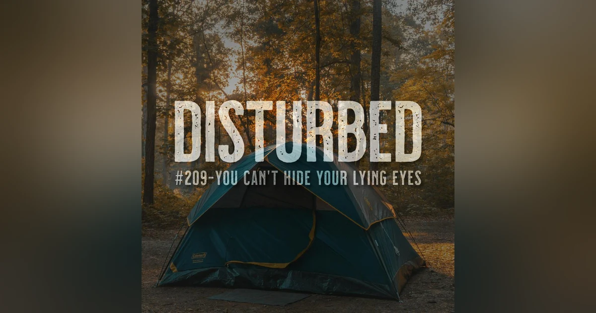 Disturbed #210 - You Can't Hide Your Lying Eyes