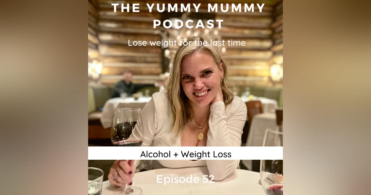 Alcohol + Weight Loss