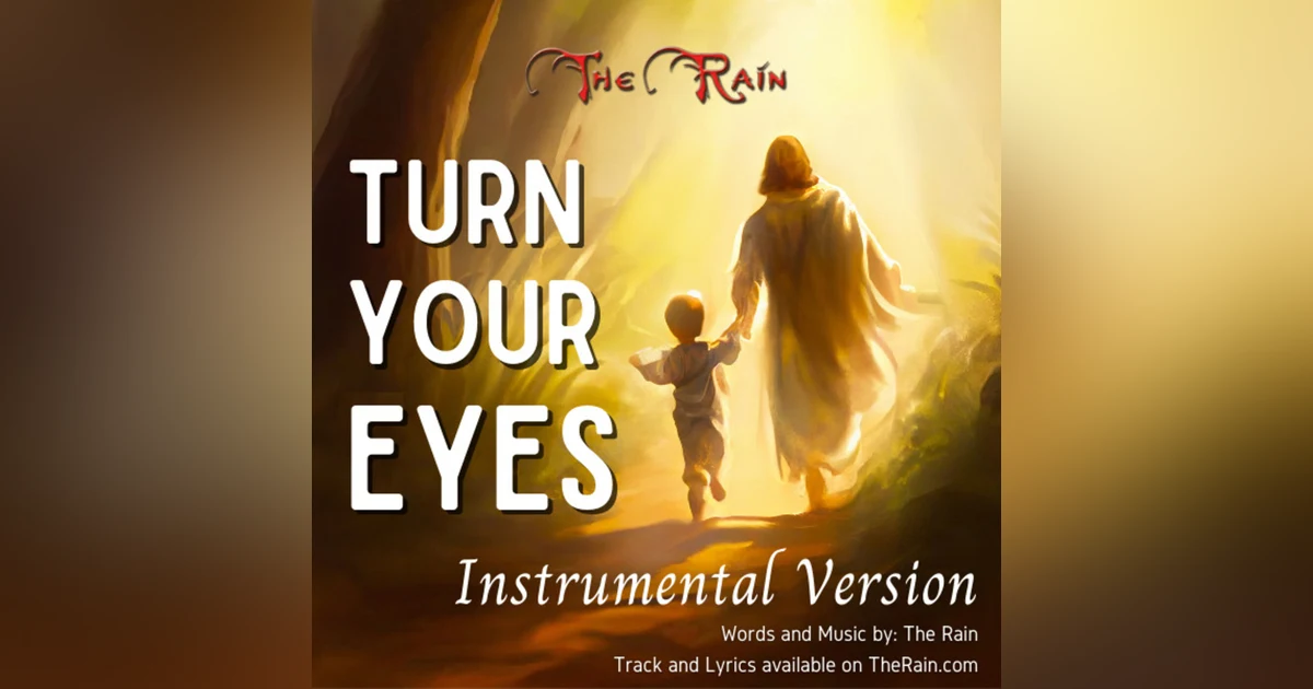 Turn Your Eyes - Instrumental Version