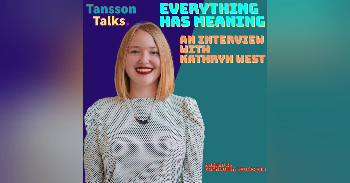 Everything Has Meaning
