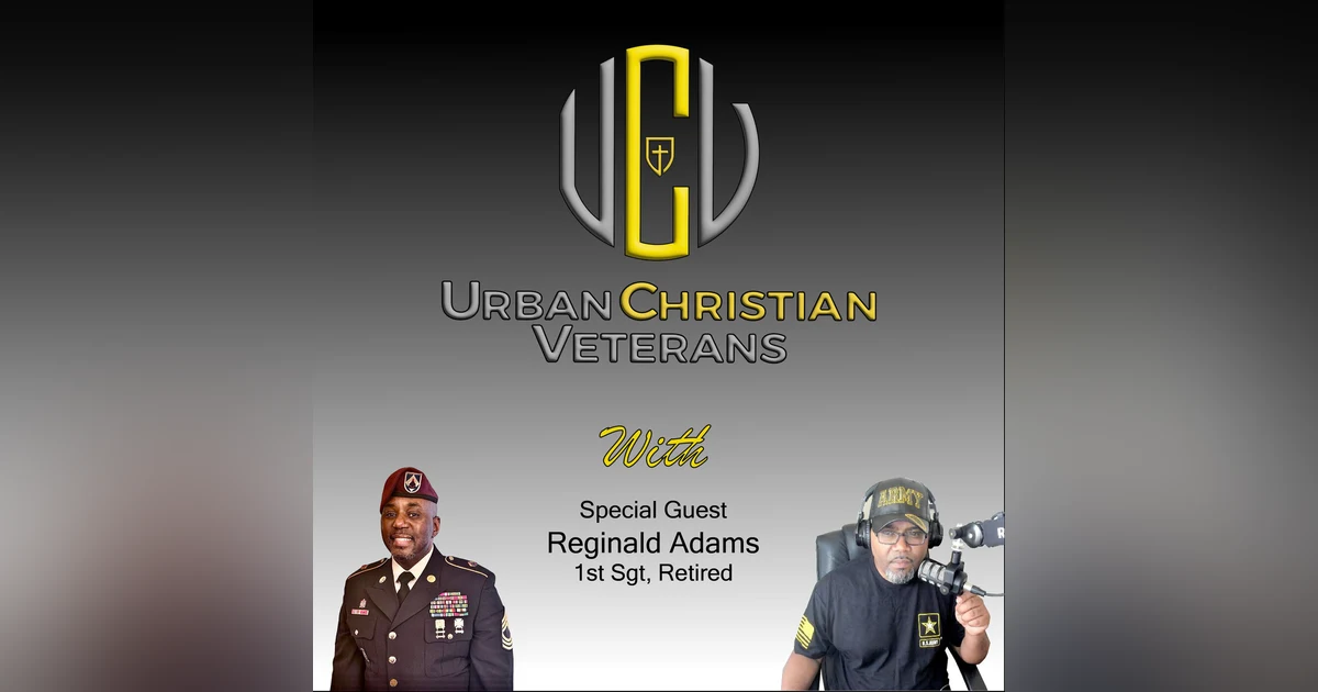 Faith and Fortitude: A Conversation with Retired First Sergeant Reginald Adams