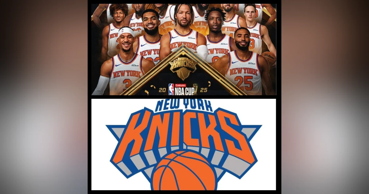 2025-26 NBA Season: NY Knicks win the NBA Cup