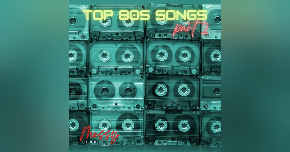 Top 80s Songs | Pt. 2