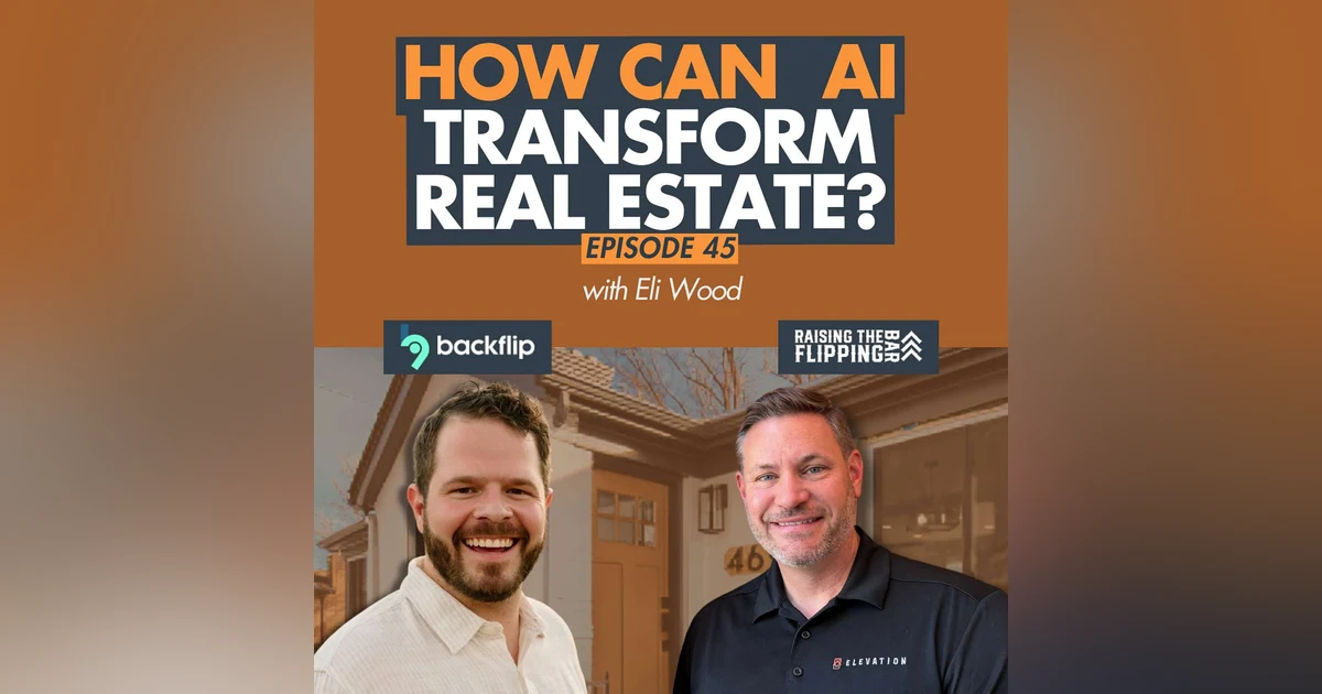 How is AI Revolutionizing Real Estate Investment with Eli Wood