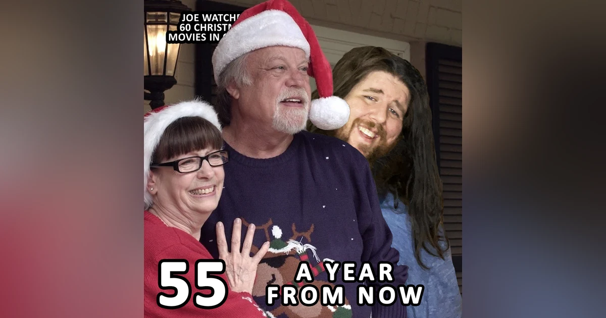 55 / A Year from Now